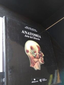 Anatomia (Arte e Ciência) - João Lobo Antunes