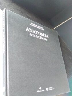 Anatomia (Arte e Ciência) - João Lobo Antunes