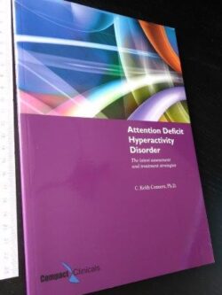 Attention deficit hyperactivity disorder - C. Keith Conners