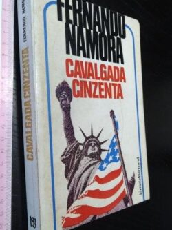 Cavalgada cinzenta (1.ª edição) - Fernando Namora