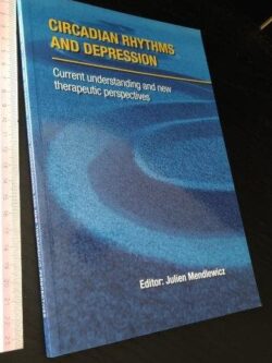 Circadian rhythms and depression - Julien Mendlewicz