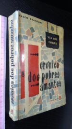 Crónica dos pobres amantes - Vasco Pratolini