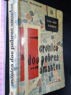 Crónica dos pobres amantes - Vasco Pratolini