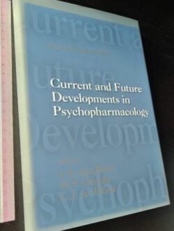 Current and future developments in psychopharmacology - J. A. Den Boer
