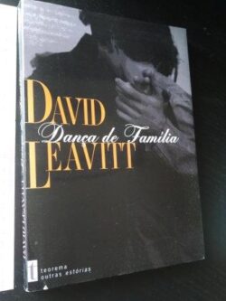 Dança de família - David Leavitt