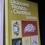 Dicionário técnico-científico ilustrado -