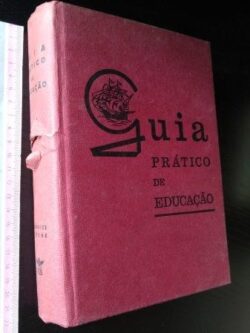 Guia prático de educação - Maurice Tieche