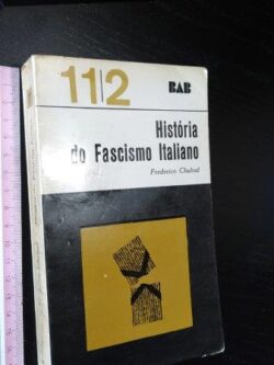 História do fascismo italiano - Frederico Chabod