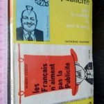 La publicité + Les français n'aiment pas la publicité - Catherine Ravenne / Robert Guérin