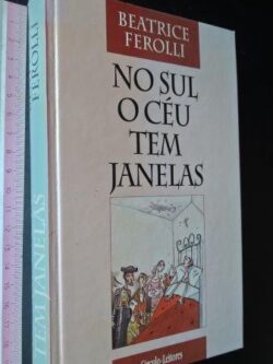No sul o céu tem janelas - Beatrice Ferolli