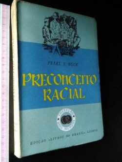 Preconceito racial - Pearl S. Buck