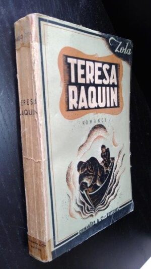 Teresa Raquin - Zola