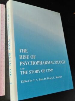 The rise of psychopharmacology and the story of CINP - T. A. Ban