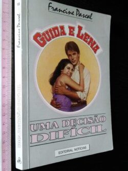 Uma decisão difícil - Francine Pascal