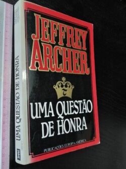 Uma questão de honra - Jeffrey Archer