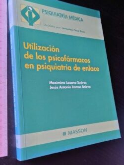 Utilización de los psicofármacos en psiquiatría de enlace - Maximino Lozano Suárez