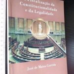 A fiscalização da constitucionalidade e da legalidade - José de Matos Correia