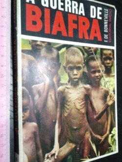 A guerra de Biafra - F. de Bonneville