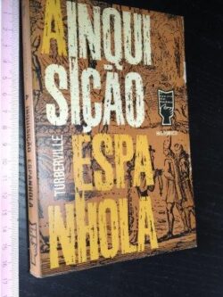 A inquisição espanhola - Tuberville
