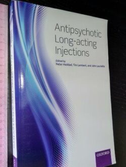 Antipsychotic long-acting injections - Peter Haddad