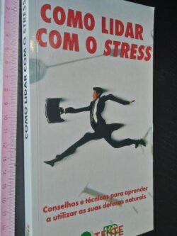 Como lidar com o stress (ProTeste) -