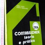 Contabilidade - Teoria e prática (vol. II) - Aires Lousã