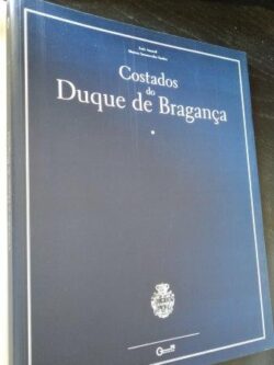 Costados dos Duques de Bragança - Luís Amaral