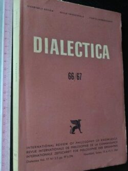 Dialectica 66-67 International Review of Philosophy of Knowledge -