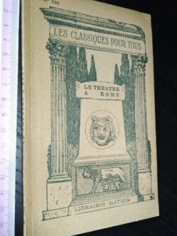 Le théatre a Rome - Plaute / Térence / Sénèque