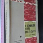 O comunismo visto por dentro - Agostinho Veloso