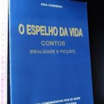 O espelho da vida - Aida Cordeiro