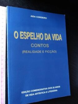 O espelho da vida - Aida Cordeiro