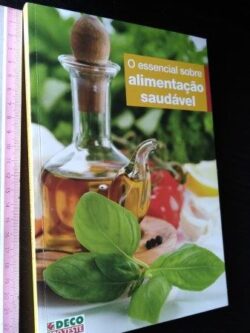 O essencial sobre alimentação saudável (DECO Pro Teste) -