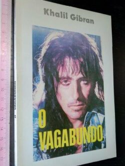 O vagabundo - Khalil Gibran
