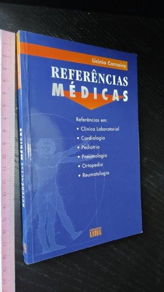 Referências médicas - Licínio Carneiro Referências médicas - Licínio Carneiro