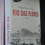 Rio das flores (1.a edição) - Miguel Sousa Tavares