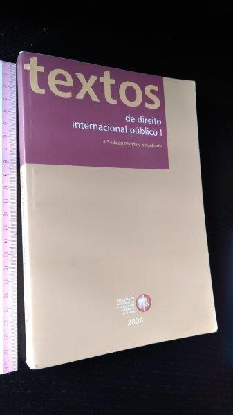 Textos de Direito Internacional Público I - Textos de Direito Internacional Público I -