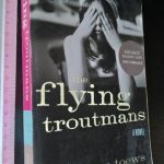 The flying troutmans - Miriam Toews