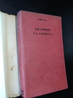 Um homem na América - André Bay
