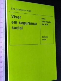 Viver em segurança social (Uma informação da RDA) -