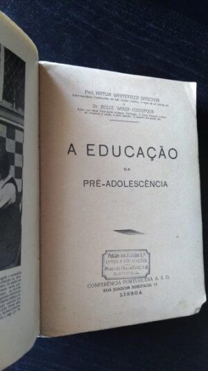 A educação na prè-adolescência - Artur Whitefield Spalding