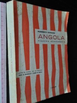 Angola (Pequena monografia) - Norberto Gonzaga