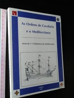As ordens de cavalaria e o mediterrâneo -