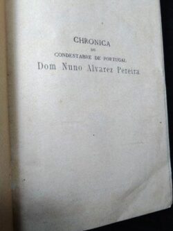 Chronica do Condestabre de Portugal Dom Nuno Alvarez Pereira - Mendes dos Remedios