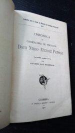 Chronica do Condestabre de Portugal Dom Nuno Alvarez Pereira - Mendes dos Remedios