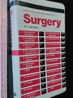 Churchill's pocketbook of surgery - A. T. Raftery