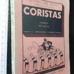 Coristas (Comédia em 3 actos) - Armando Vieira Pinto