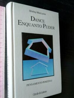 Dance enquanto puder - Shirley MacLaine