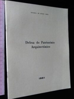 Defesa do património arquitectónico - António de Sousa Lara