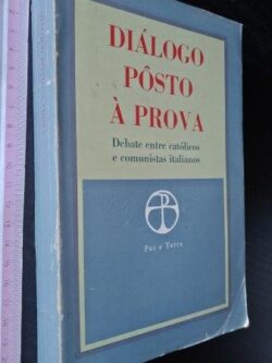 Diálogo pôsto à prova (Debate entre católicos e comunistas italianos) -